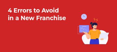 4 Errors to Avoid in a New Franchise