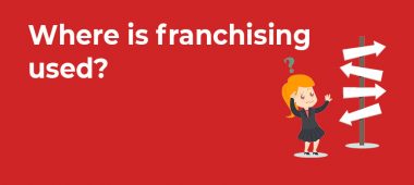 Where is franchising used?